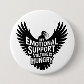 Emotional Support Vulture Funny Mental Health Meme 缶バッジ (正面)