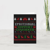 Emotional Suprt Coworker Funny Ugly Christmas Swea カード (正面)