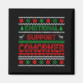 Emotional Suprt Coworker Funny Ugly Christmas Swea マグネット (正面)