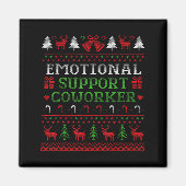 Emotional Suprt Coworker Funny Ugly Christmas Swea マグネット (正面)