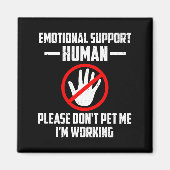 Emotional-suprt Human Halloween Costume Do Not Pet マグネット (正面)