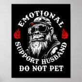 Emotional Suprt Husband Do Not Pet Funny Monkey (o ポスター (正面)