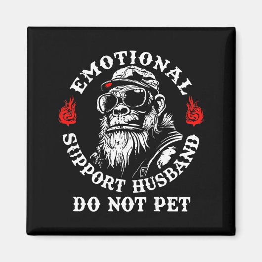 Emotional Suprt Husband Do Not Pet Funny Monkey (o マグネット (正面)