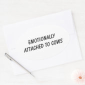 Emotionally Attached to Cows | Funny Cow Lover 楕円形シール (封筒)