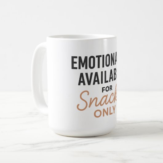 Emotionally Available for Snacks Only コーヒーマグカップ (正面左)