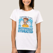 Emotionally Hydrated Funny Crying Cartoon Tシャツ (正面)
