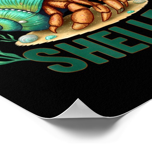 Emotionally Shelled Funny Hermit Crab Humor Quote  ポスター (角)