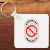 "Emotionally Unavailable" キーホルダー (正面)