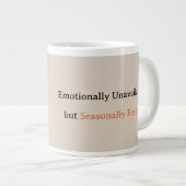 Emotionally Unavailable but Seasonally Festive ジャンボコーヒーマグカップ (正面右)