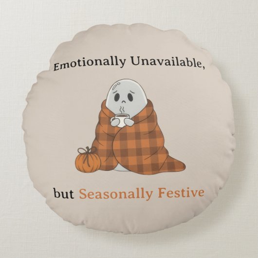 Emotionally Unavailable but Seasonally Festive ラウンドクッション (正面)