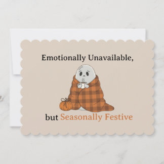 Emotionally Unavailable but Seasonally Festive 招待状