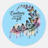 Emotions Are Meant to Be Felt – Butterfly Sticker ラウンドシール (正面)