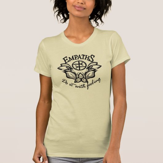 empaths-do-it-with-feeling Tシャツ (正面)