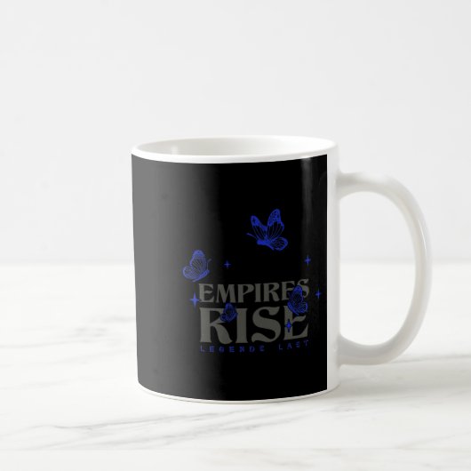 Empires Rise Legend Last Inspirational Butterfly Q コーヒーマグカップ (右)