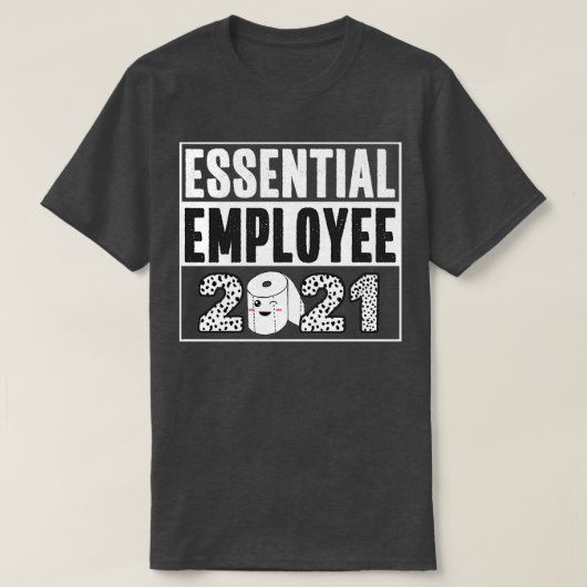 Employee Appreciation 2021 Funny Toilet Paper Tシャツ (デザイン正面)