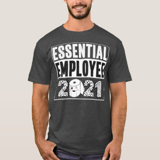 Employee Appreciation 2021 Funny Toilet Paper Tシャツ