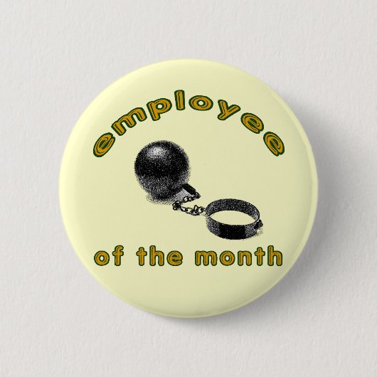 employee of the month 缶バッジ (正面)