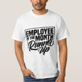 Employee Of The Month Runner Up Tシャツ (正面)