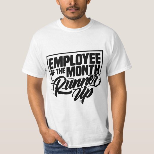 Employee Of The Month Runner Up Tシャツ (正面)