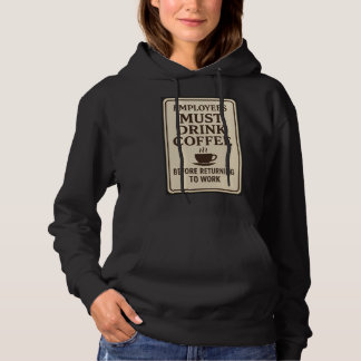 Employees Must Drink Coffee Hoodie パーカ