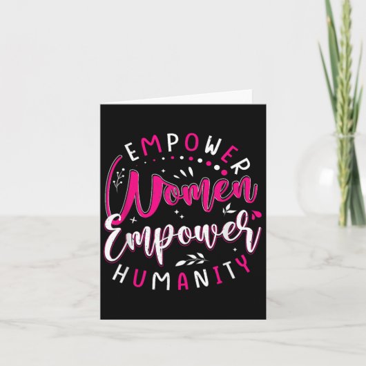 Empower Women Empower Humanity Motivational Empowe カード (正面)