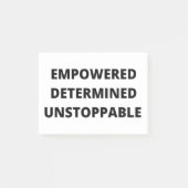 Empowered Determined Unstoppable Women ポストイット (正面)