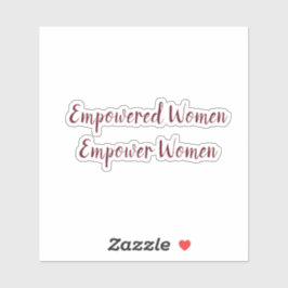 Empowered Women Empower Women Modern Chic シール