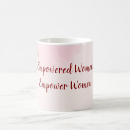 Empowered Women Pink Watercolor Floral Women's Day コーヒーマグカップ