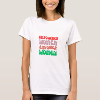 Empowered women tシャツ