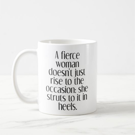 Empowering Fierce Woman Strong Confidence Quote コーヒーマグカップ (左)