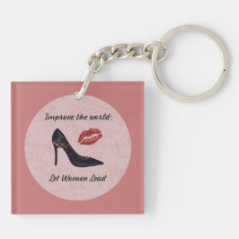 Empowering Pink Let Women Lead Keychain キーホルダー