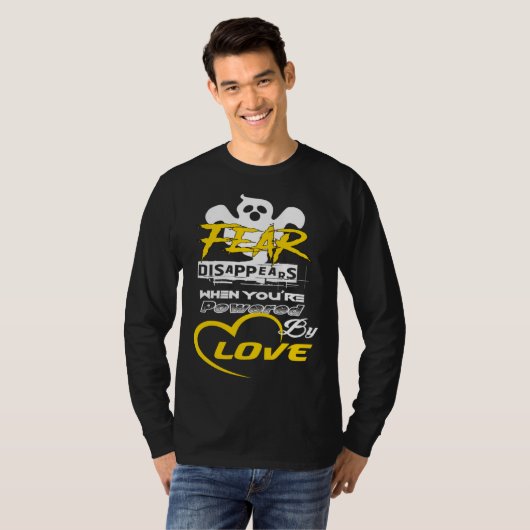 Empowerment  Fear Disappears When Powered By Love Tシャツ (正面フル)
