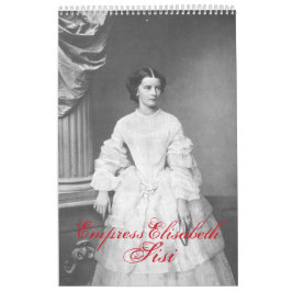 Empress Elisabeth of Austria – Sisi カレンダー