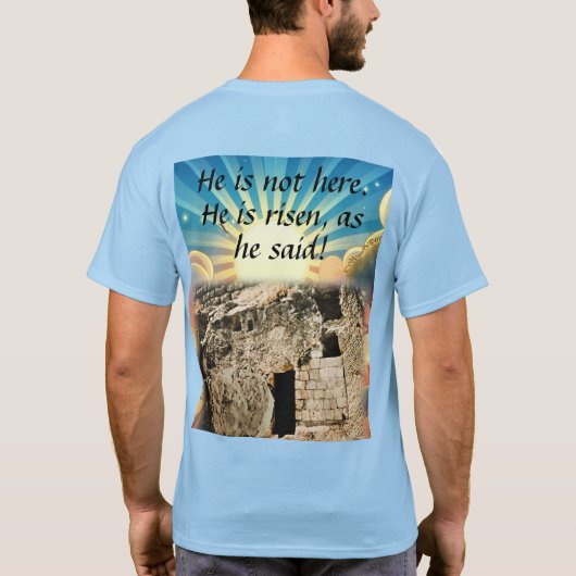 Empty Tomb with "He is Risen" Scripture Tシャツ (裏面)