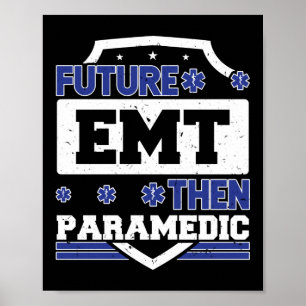 EMS Emergency Future EMT Then救急医療隊員 ポスター