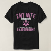 EMT妻ファーストレスポンダー救急医療隊員 Tシャツ (デザイン正面)