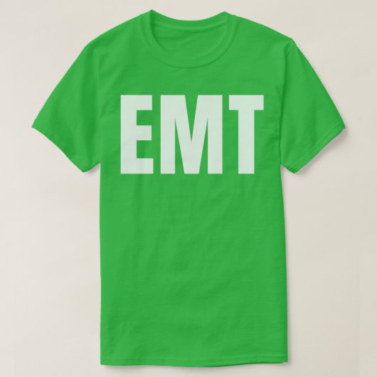 Emt役職おもしろい職種誕生日ギフトアイディア Tシャツ (デザイン正面)