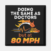 EMT救急医療隊員おもしろいは医師と同じ80 MPH マグネット (正面)