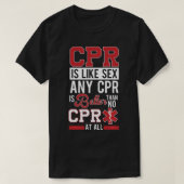 EMT おもしろい CPR最初のレスポンダーギフト救急医療隊員EMS N Tシャツ (デザイン正面)
