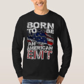 EMT Distressed American USA Flag For EMTs Tシャツ (正面)