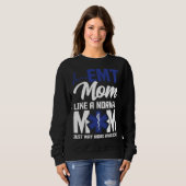EMT Mom Emergency Medical Technician Paramedic Mot スウェットシャツ (正面フル)
