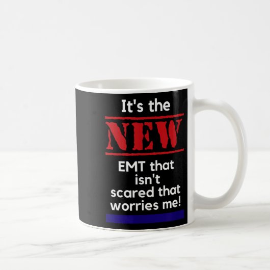 Emt Quote It's The New Emt That Isn't Ed That Es M コーヒーマグカップ (右)