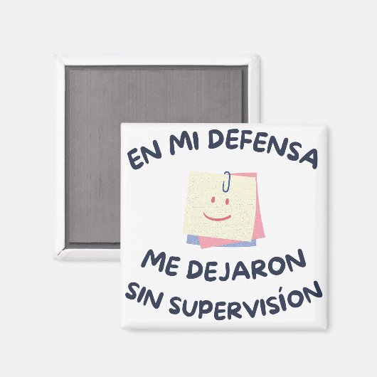En Mi Defensa、Me Dejaron Sin Supervision マグネット (正面/裏面)