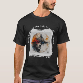 En un beso, sabrás todo lo que he callado tシャツ