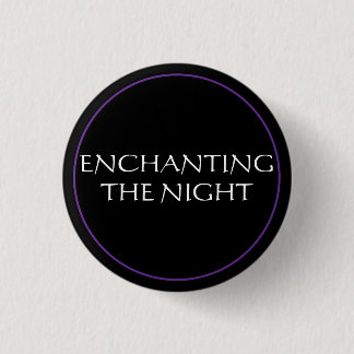 Enchanting The Night 缶バッジ