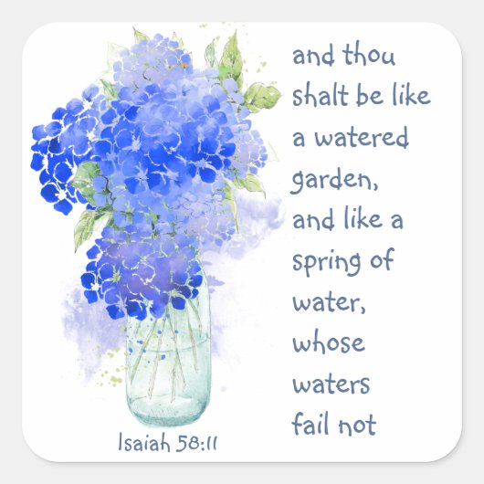 Encourage Promise Scripture Isaiah Hydrengea Art スクエアシール (正面)