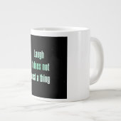 Encouragement Quote # 110 ジャンボコーヒーマグカップ (正面右)