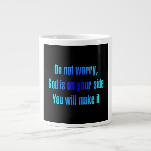 Encouragement Quote # 19 ジャンボコーヒーマグカップ (正面)