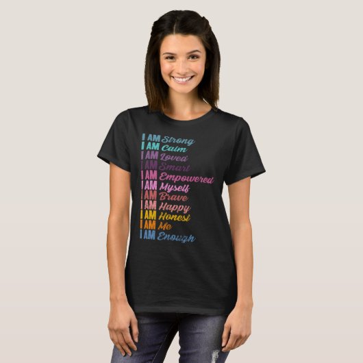 Encouraging Self Affirmations Humanity Love Positi Tシャツ (正面フル)