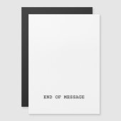 End Of Message Minimalist Typewriter マグネット招待状 (正面/裏面)